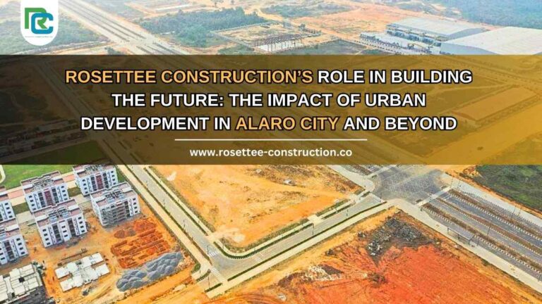 Rosettee construction in partnership with Alaro City